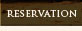 Reservation